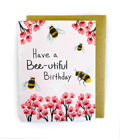 Have a Bee-utiful Birthday Card